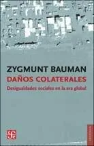 DAÑOS COLATERALES -DESIGUALDADES SOCIALES EN LA ER