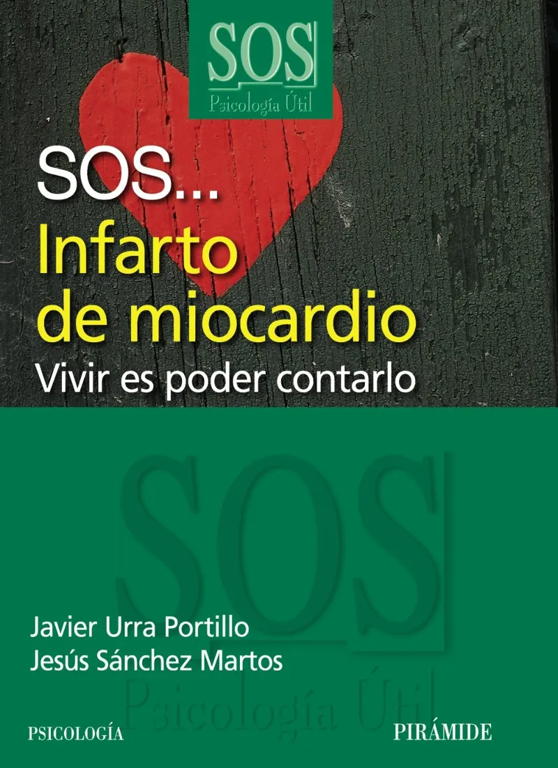 SOS INFARTO DE MIOCARDIO -VIVIR ES PODER CONTARLO-