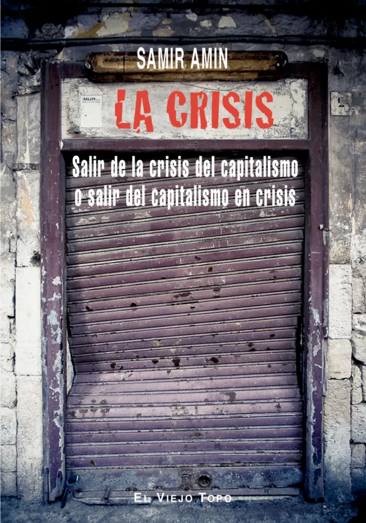 CRISIS,LA -SALIR DE LA CRISIS DEL CAPITALISMO O