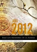 AÑO 2012 -BAJO LOS MENHIRES DE LA ALBERA-