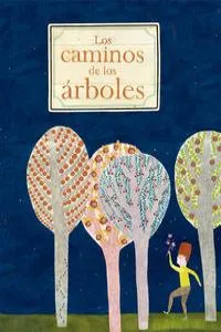 CAMINO DE LOS ARBOLES,EL