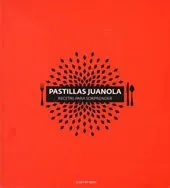 PASTILLAS JUANOLA RECETAS PARA SORPRENDER-