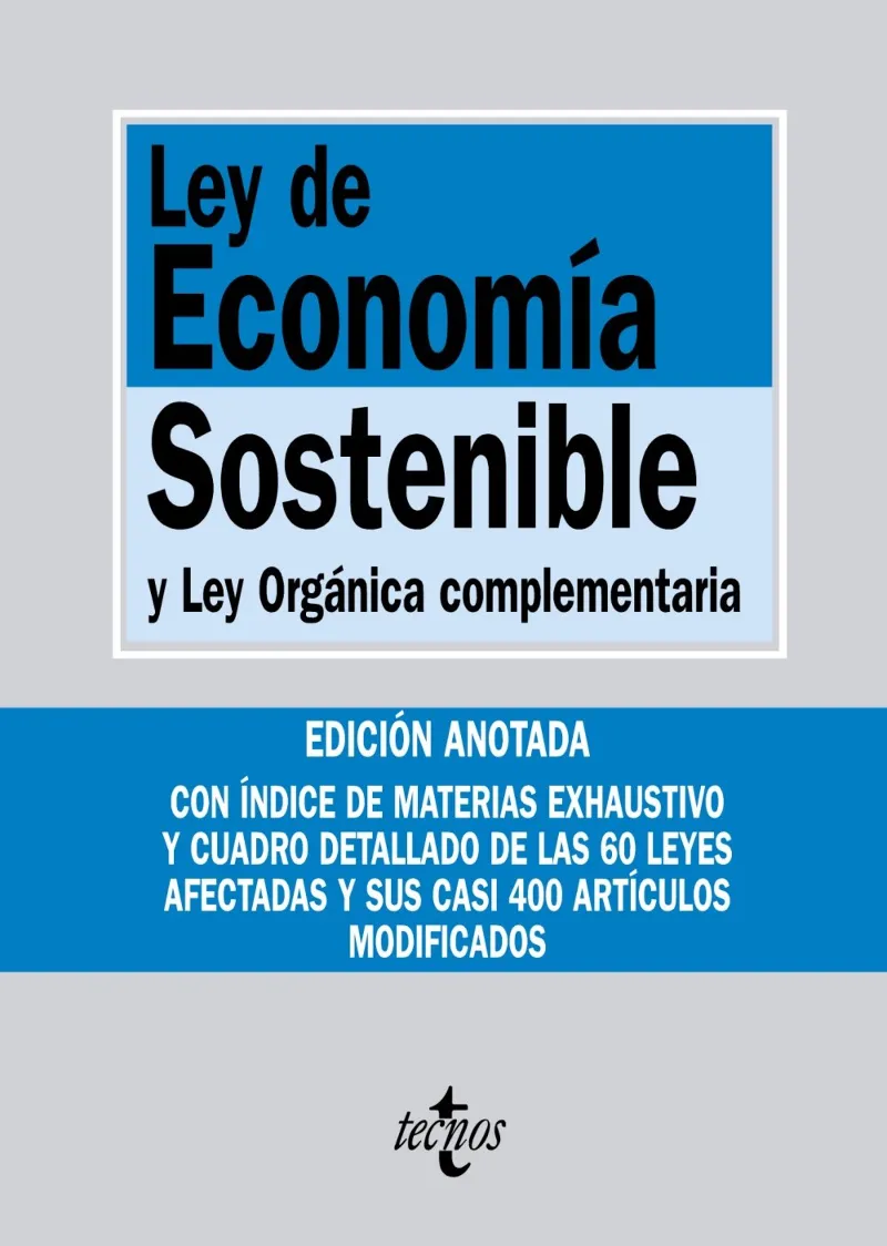 LEY DE ECONOMIA SOSTENIBLE Y LEY ORGANICA COMPLEM