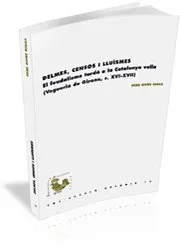 DELMES CENSOS I LLUISMES -EL FEUDALISME TARDA A