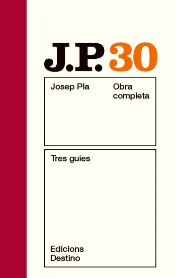 TRES GUIES - JOSEP PLA OBRA COMPLETA 30