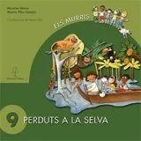 PERDUTS A LA SELVA -GRAPA-