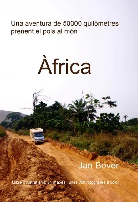 AFRICA -UNA AVENTURA DE 50000 QUILOMETRES PRENENT