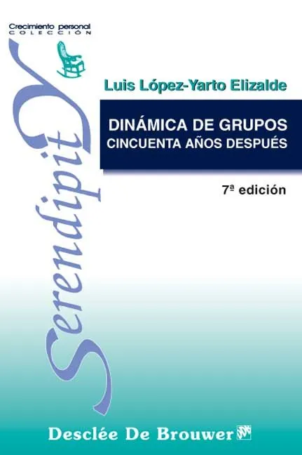 DINAMICA DE GRUPOS CINCUENTA AÑOS DESPUES -7º ED-