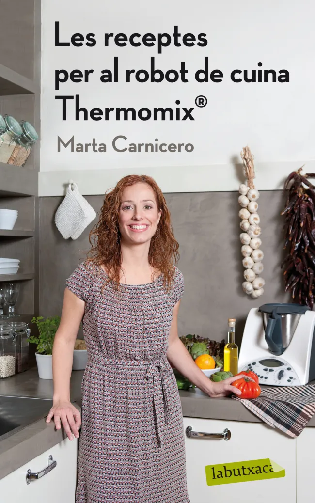 RECEPTES PER LA ROBOT DE CUINA THERMOMIX,LES -BUTX