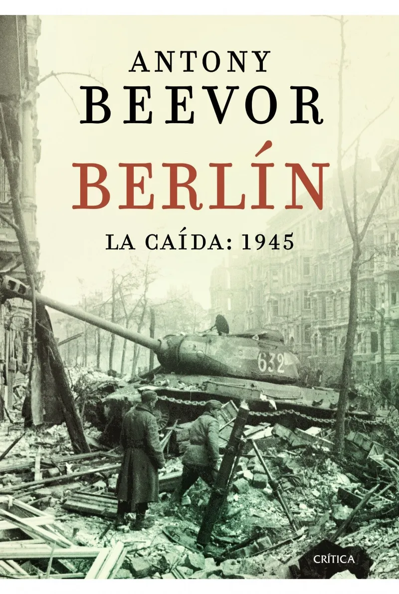 BERLIN LA CAIDA 1945