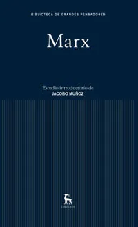 MARX -ESTUDIO INTRODUCTORIO DE JACOBO MUÑOZ-
