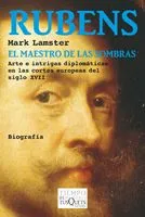 RUBENS -EL MAESTRO DE LAS SOMBRAS-