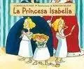 PRINCESA ISABELLA, LA -CATALA-