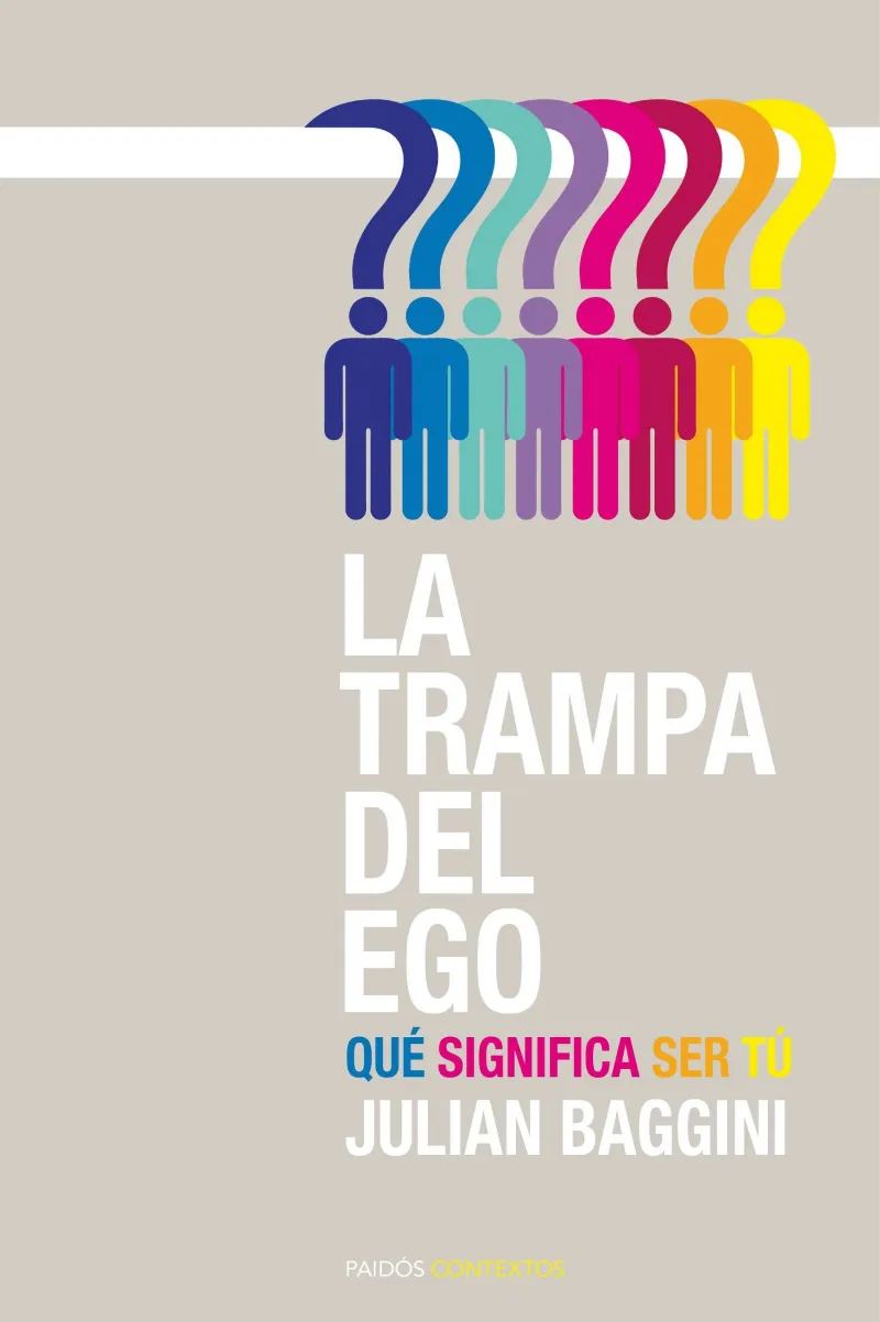 TRAMPA DEL EGO,LA -QUE SIGNIFICA SER TU-