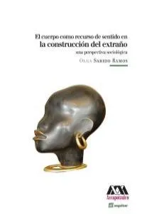 CUERPO COMO RECURSO DE SENTIDO EN LA CONSTRUCCION