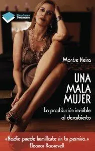 MALA MUJER,UNA -LA PROSTITUCION AL DESCUBIERTO-