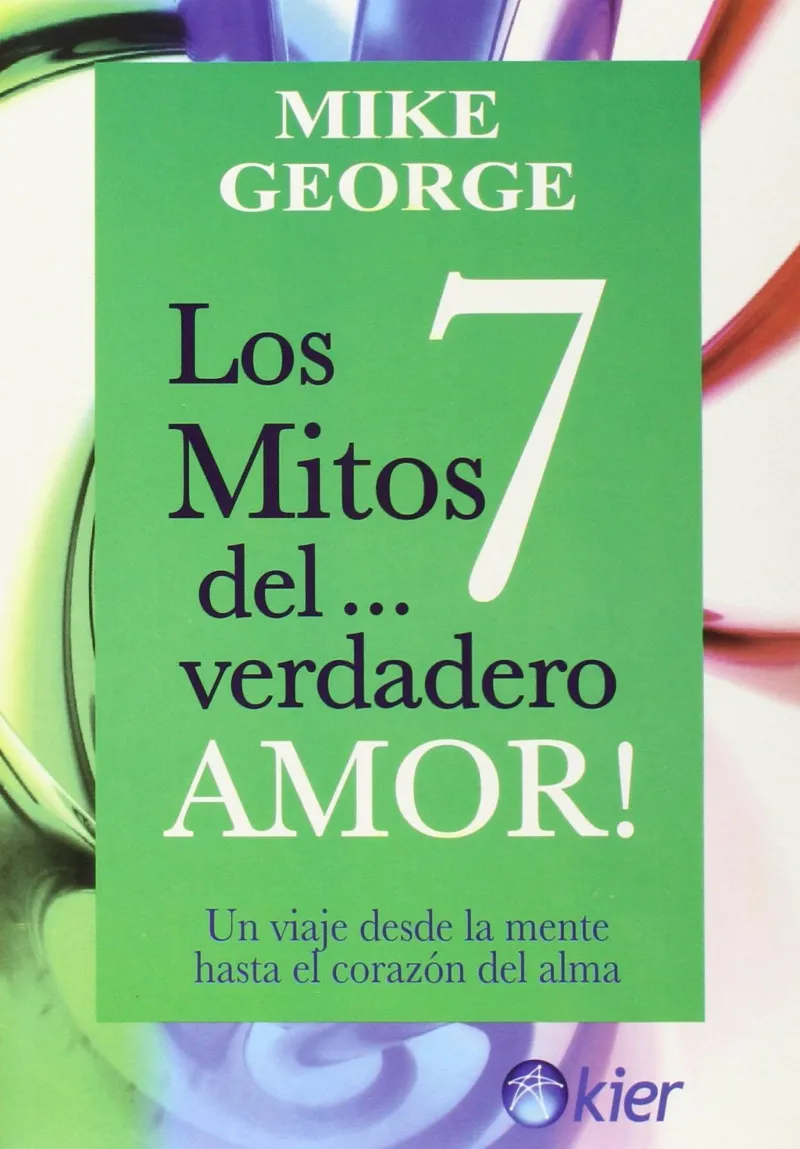 7 MITOS DE L ... VERDADERO AMOR!,LOS