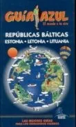 REPUBLICA BALTICAS: ESTONIA / LETONIA / LITUANIA