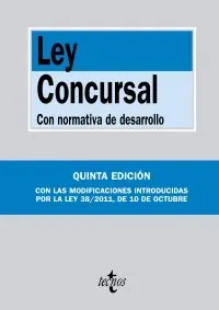LEY CONCURSAL -CON NORMATIVA DE DESARROLLO- 5 ED-