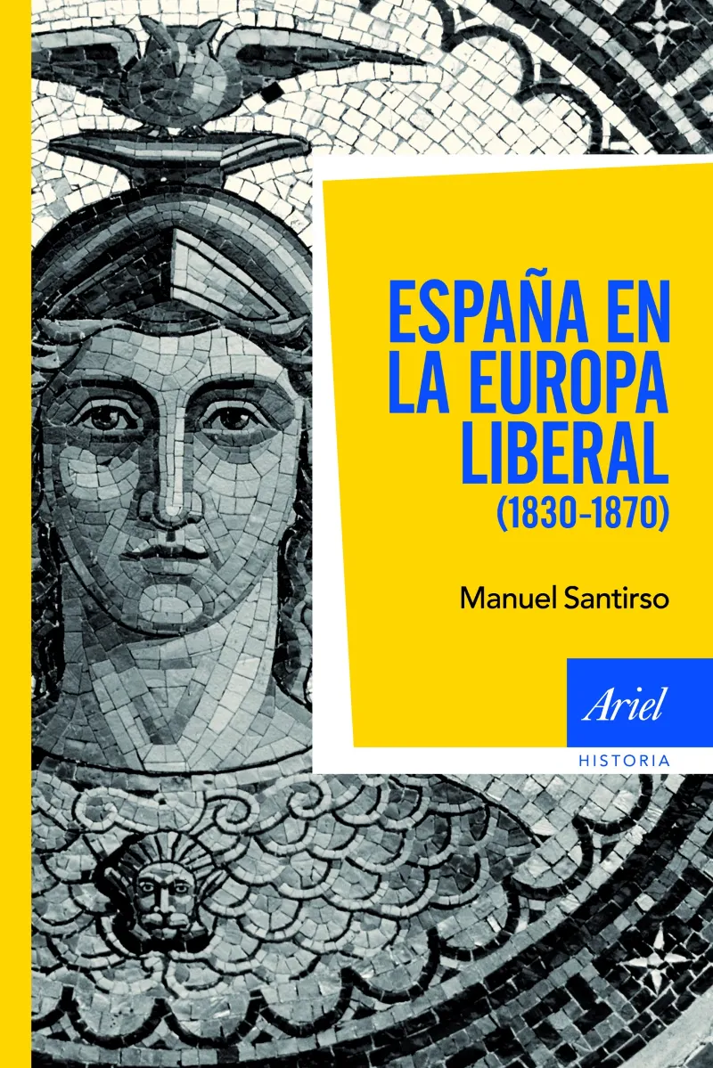 ESPAÑA EN LA EUROPA LIBERAL 1830 /1870
