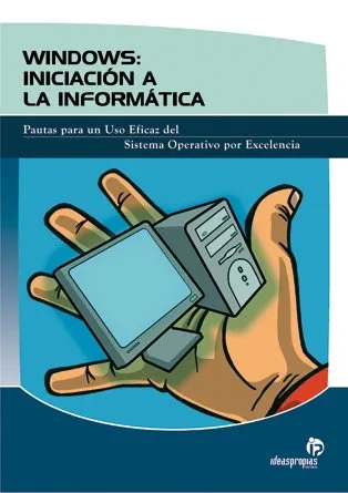 WINDOWS INICIACION A LA INFORMATICA