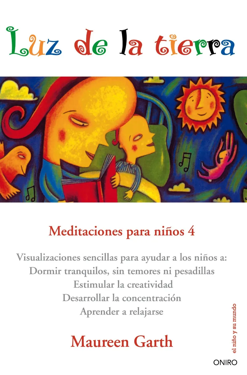 LUZ DE LA TIERRA -MEDITACIONES PARA NIÑOS 4-