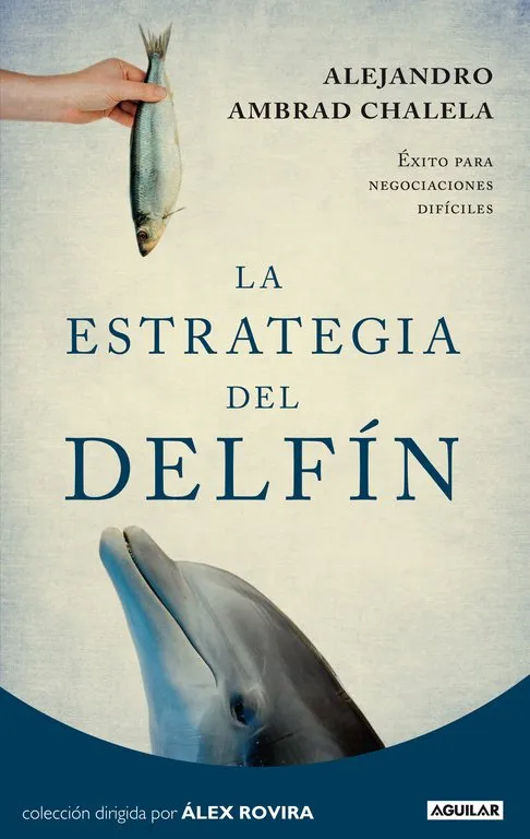 ESTRATEGIA DEL DELFIN,LA