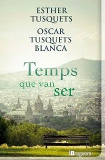 TEMPS QUE VAN SER