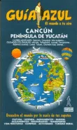 CANCUN PENINSULA DEL YUCATAN -GUIA AZUL 2012-