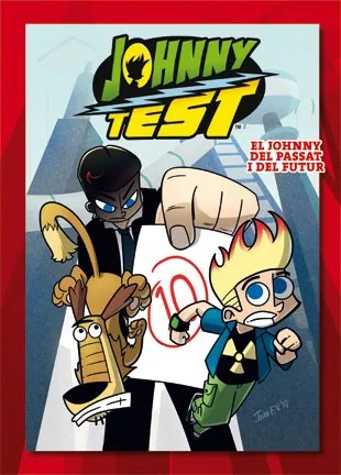 JOHNNY TEST -EL JOHNNY DEL PASSAT I DEL FUTUR-