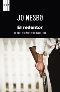 REDENTOR,EL -UN CASO DEL INSPECTOR HARRY HOLE-