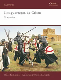 GUERREROS DE CRISTO,LOS -TEMPLARIOS-