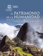 PATRIMONIO DE LA HUMANIDAD,EL -ED.2012-