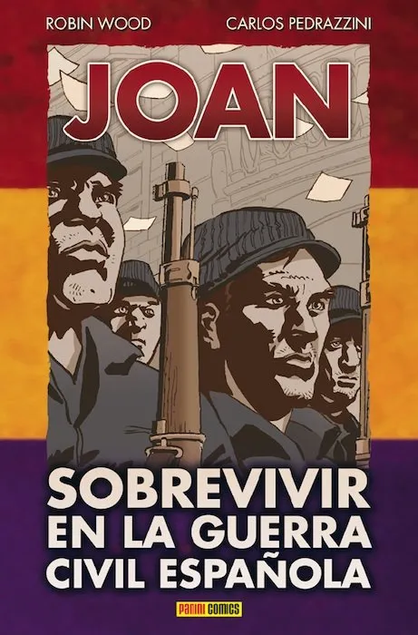 JOAN: SOBREVIVIR EN LA GUERRA CIVIL ESPAÑOLA