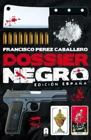 DOSSIER NEGRO -EDICION ESPAÑA-