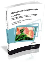 MERCAT DE LES NANOBIOTECNOLOGIES A CATALUNYA,EL