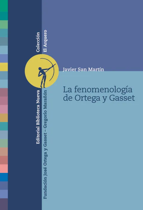 FENOMENOLOGIA DE ORTEGA Y GASSET, LA