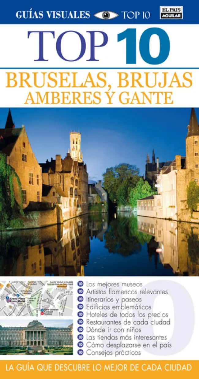 BRUSELAS BRUJAS AMBERES Y GANTE TOP 10