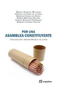 POR UNA ASAMBLEA CONSTITUYENTE -UNA SOLUCION DEMOC