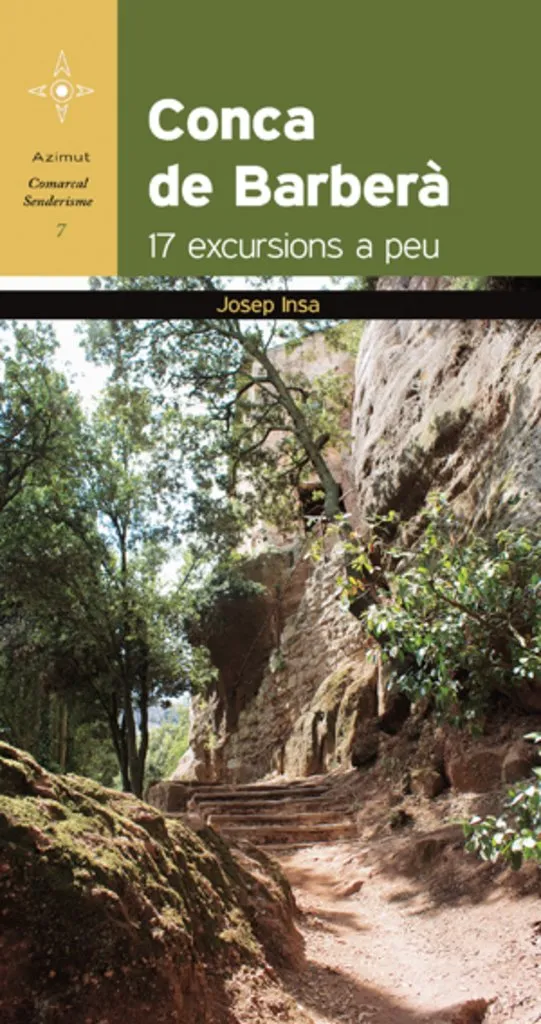 CONCA DE BARBERA -17 EXCURSIONS A PEU-