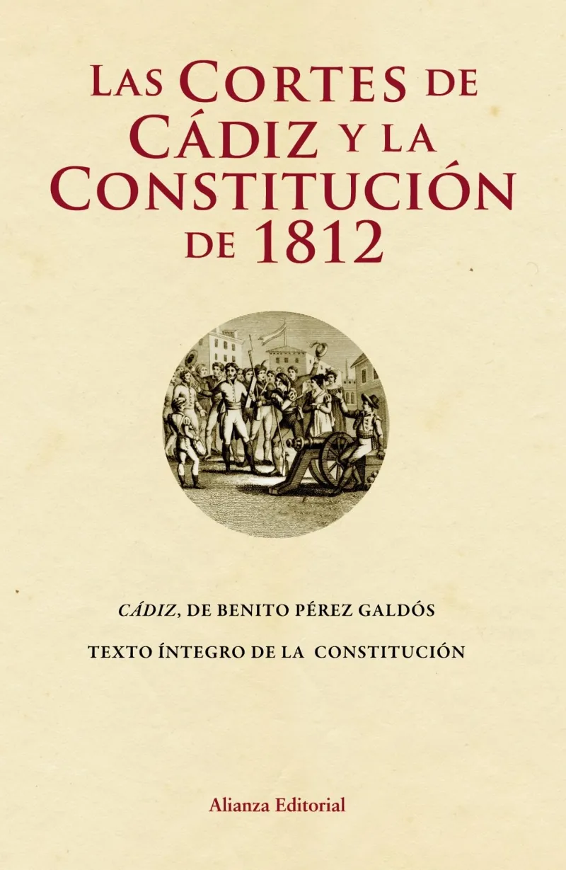 CORTES DE CADIZ Y LA CONSTITUCION DE 1812, LAS