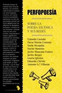 PERFOPOESIA -SOBRE LA POESIA ESCENICA Y SUS REDES