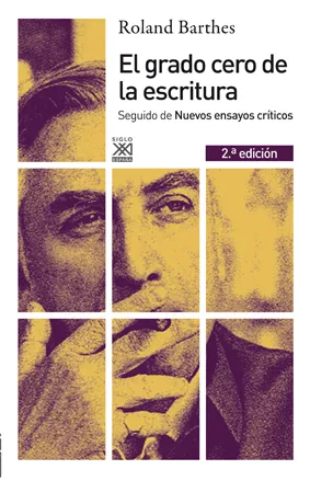 GRADO CERO DE LA ESCRITURA,EL / NUEVOS ENSAYOS