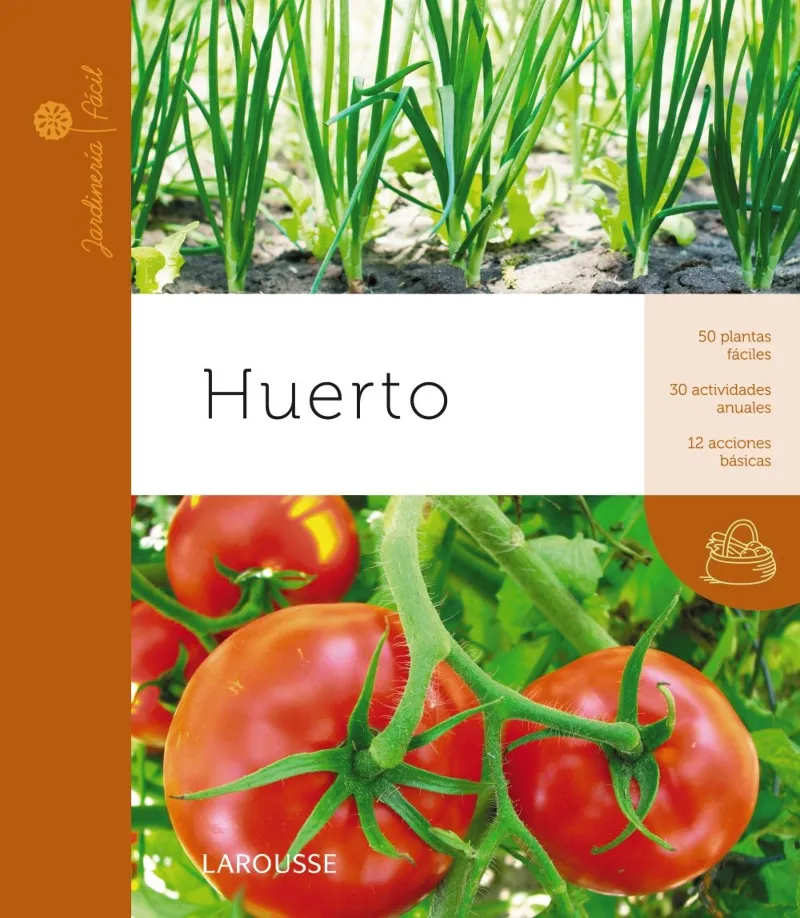 HUERTO -JARDINERIA FACIL-