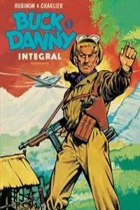 BUCK DANNY: INTEGRAL VOL 1