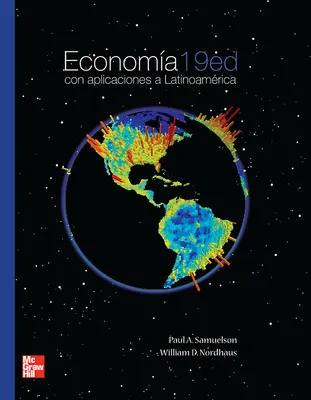 ECONOMIA CON APLICACIONES A LATIOAMERICA -19 ED.-