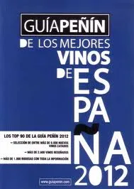 GUIA PEÑIN DE LOS MEJORES VINOS DE ESPAÑA 2012