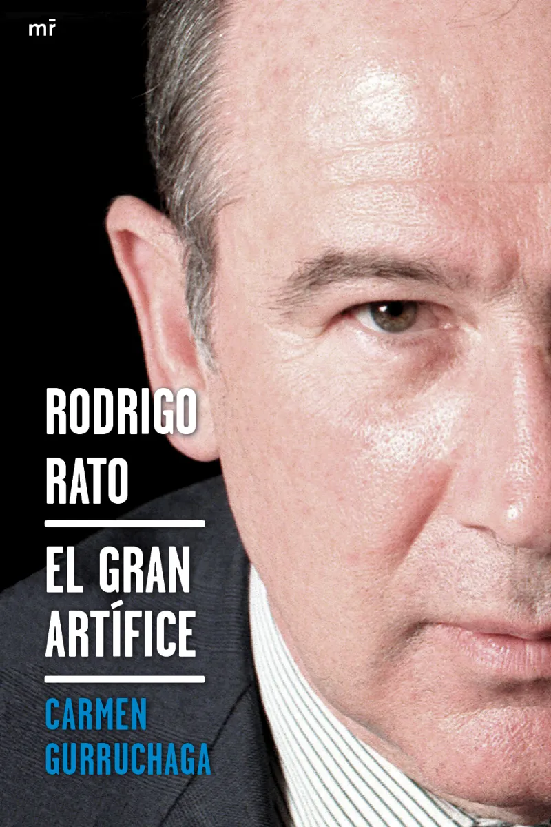 RODRIGO RATO -EL GRAN ARTIFICE-