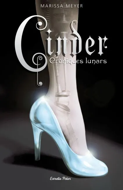 CINDER -CRONIQUES LUNARS-