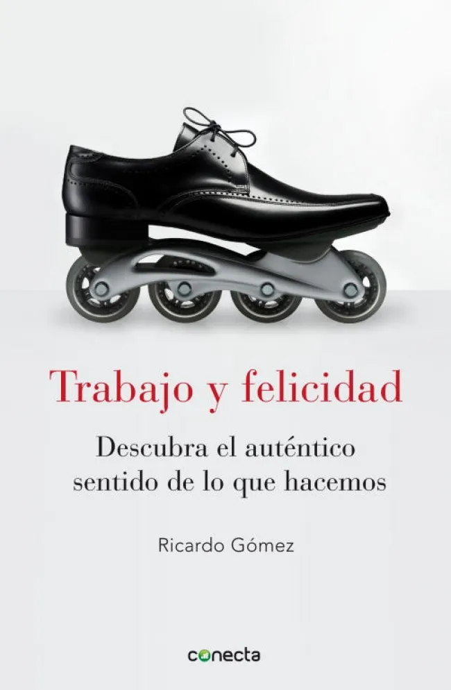 TRABAJO Y FELICIDAD